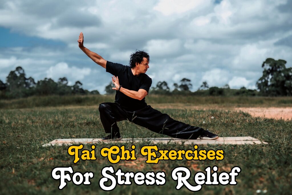 Tai Chi Exercises